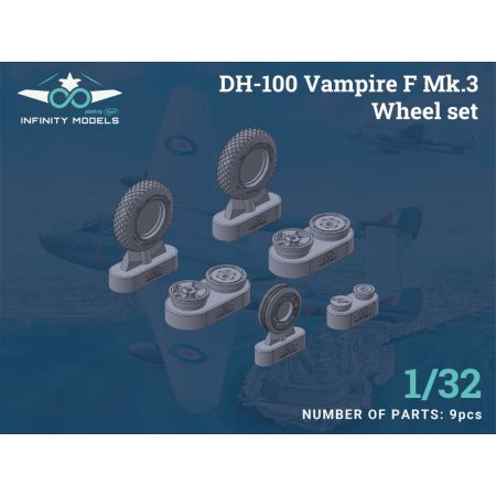 INFINITY MODELS 3203-03+ DH-100 VAMPIRE F MK.3 WHEEL SET 1/32